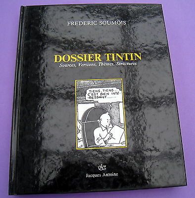 TINTIN HERGE DOSSIER TINTIN FREDERIC SOUMOIS EDIT ANTOINE 1987 RARE TBE